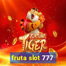 fruta slot 777