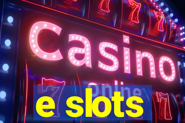 e slots