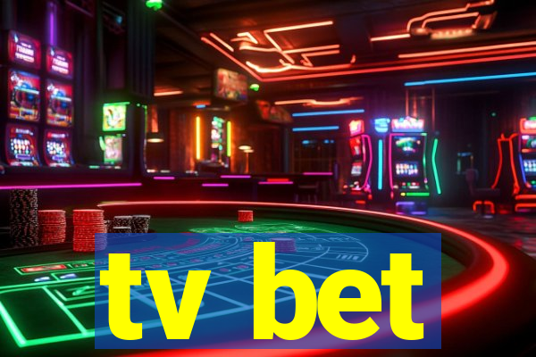 tv bet