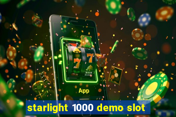 starlight 1000 demo slot