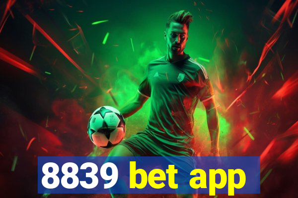 8839 bet app