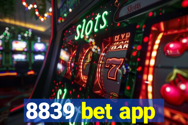 8839 bet app