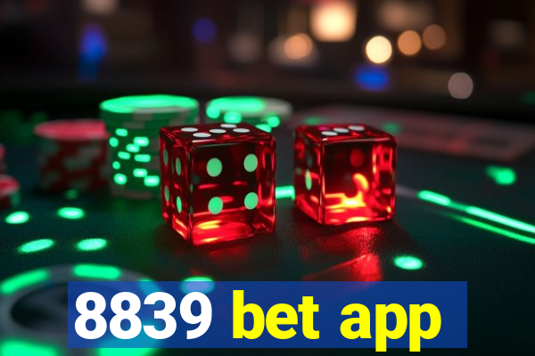 8839 bet app