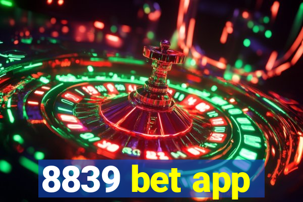 8839 bet app