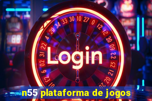 n55 plataforma de jogos