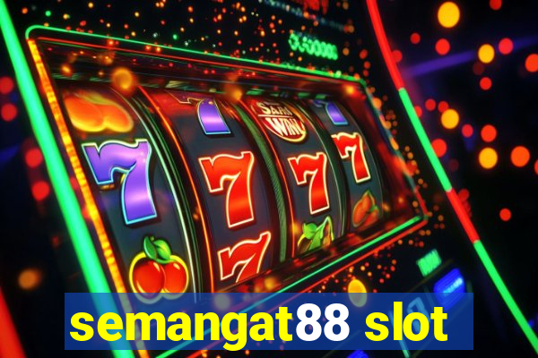 semangat88 slot