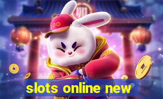 slots online new