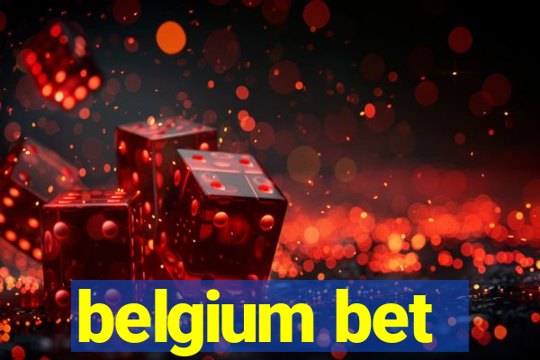 belgium bet