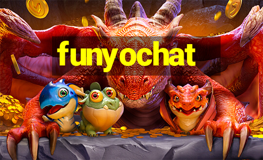 funyochat