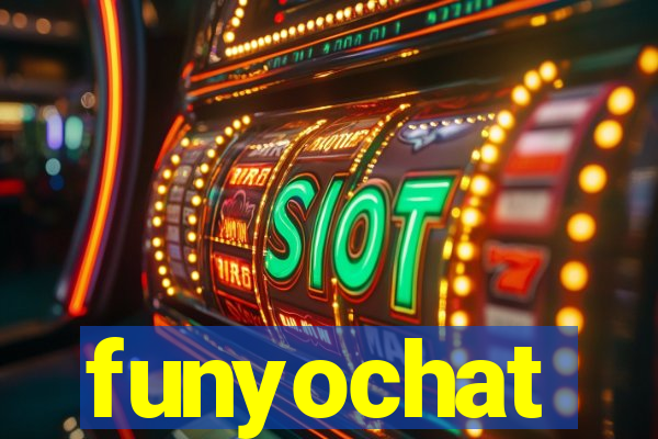 funyochat