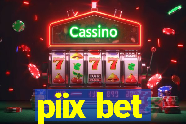 piix bet