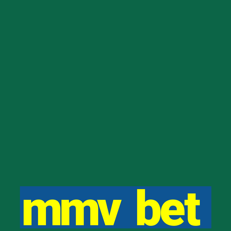 mmv bet