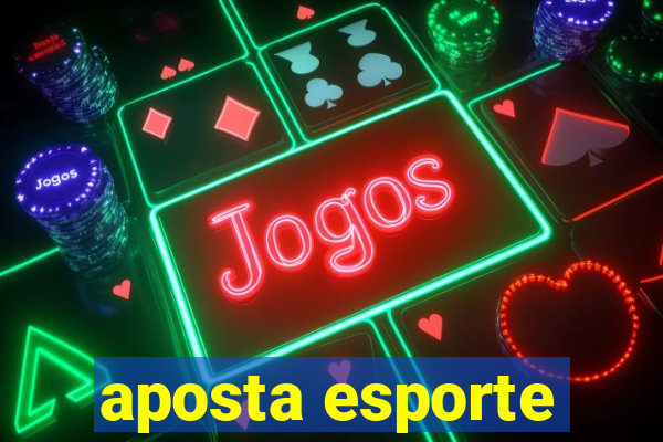 aposta esporte