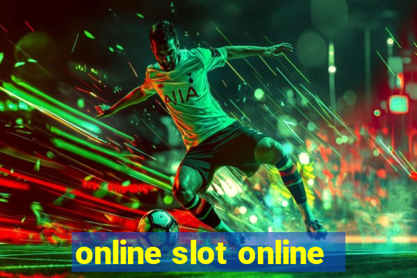 online slot online