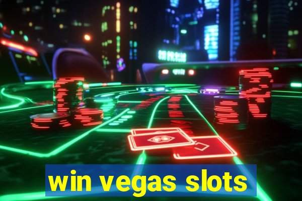 win vegas slots