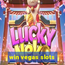 win vegas slots