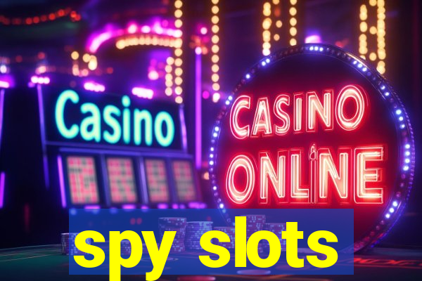 spy slots