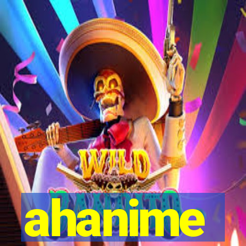 ahanime