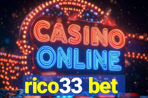 rico33 bet