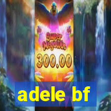 adele bf