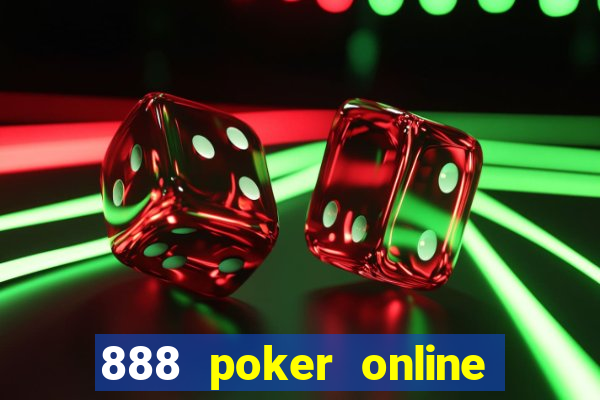 888 poker online real money