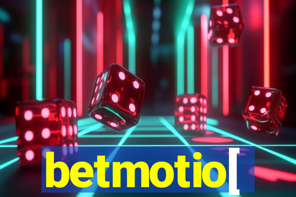 betmotio[