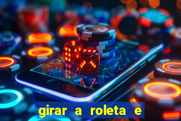 girar a roleta e deixar a sorte decidir