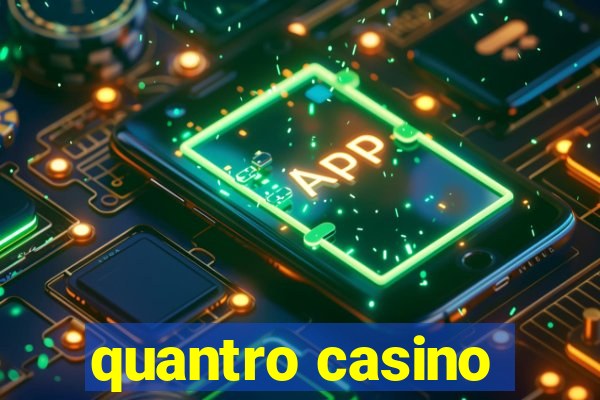 quantro casino