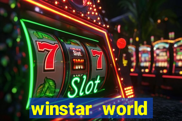 winstar world resort and casino