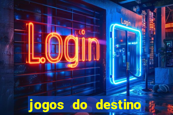 jogos do destino onde assistir