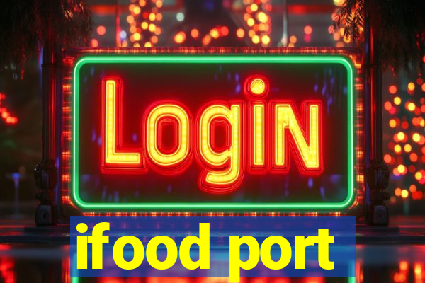 ifood port