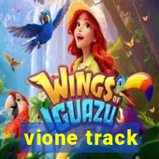 vione track