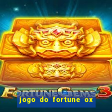 jogo do fortune ox demo grátis