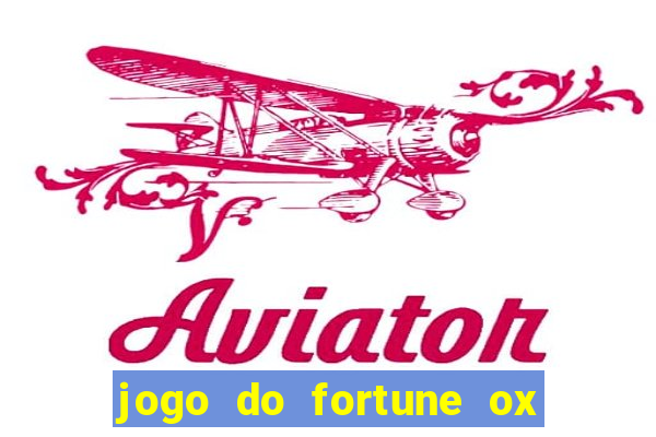 jogo do fortune ox demo grátis