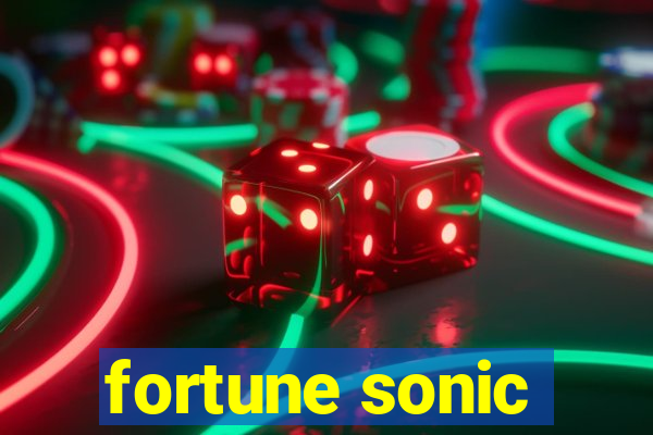 fortune sonic