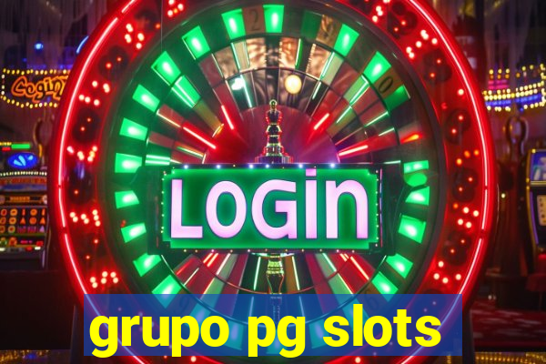 grupo pg slots