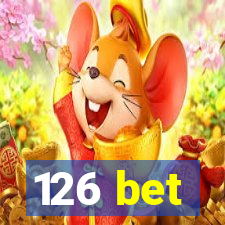 126 bet