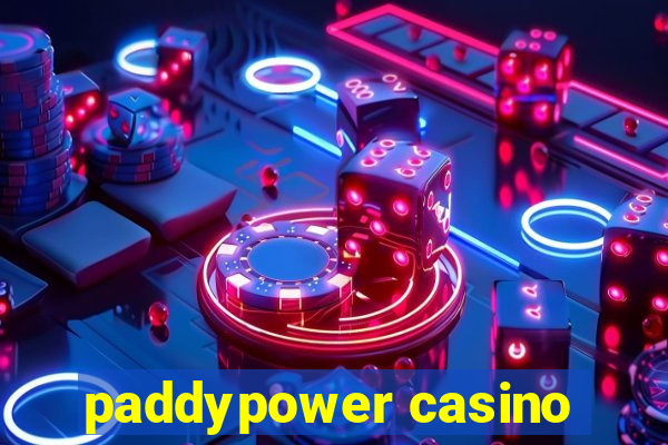 paddypower casino