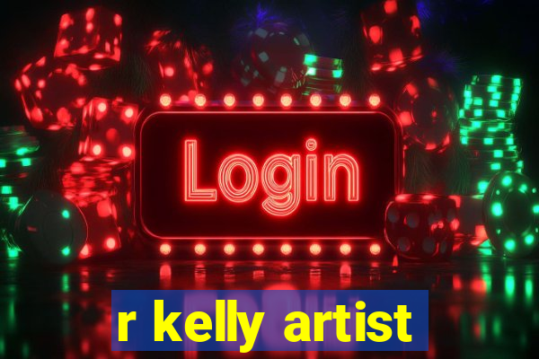 r kelly artist