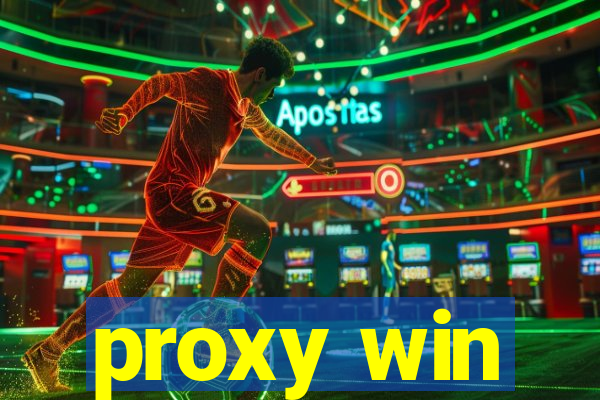 proxy win