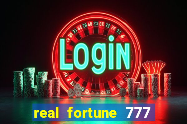 real fortune 777 paga mesmo