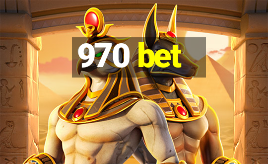 970 bet