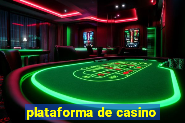 plataforma de casino