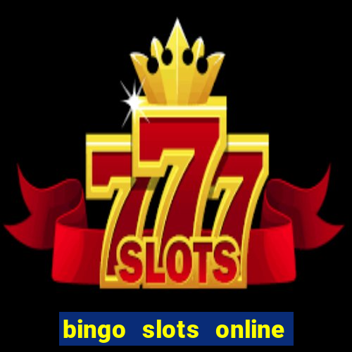 bingo slots online e confiável