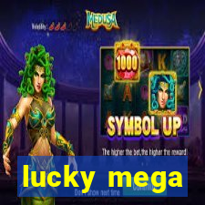 lucky mega