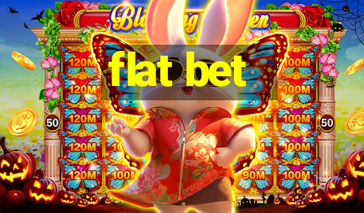 flat bet