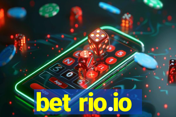 bet rio.io