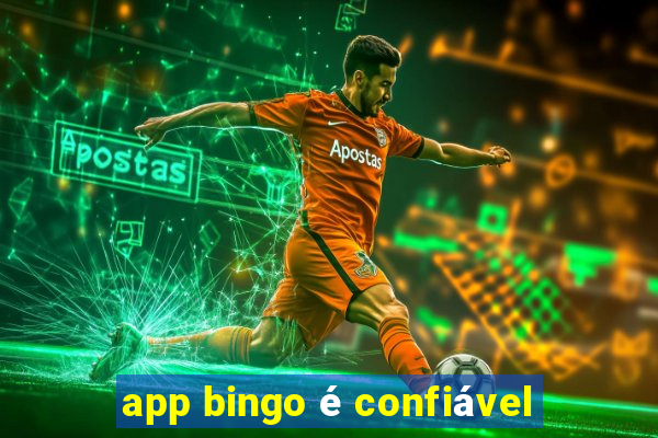 app bingo é confiável