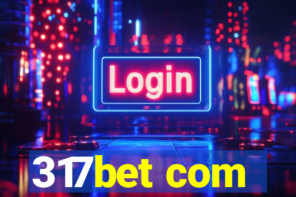 317bet com