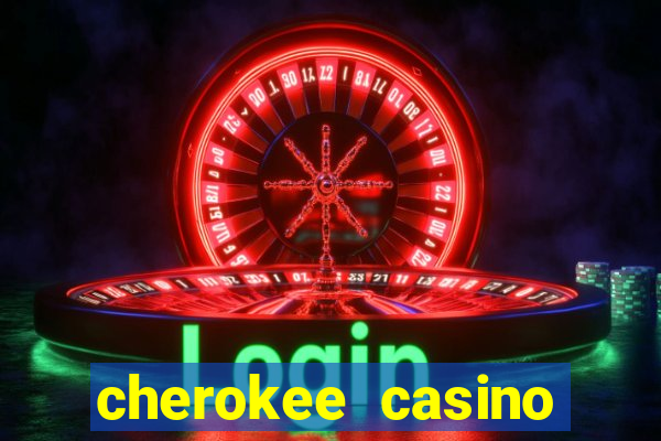 cherokee casino north carolina